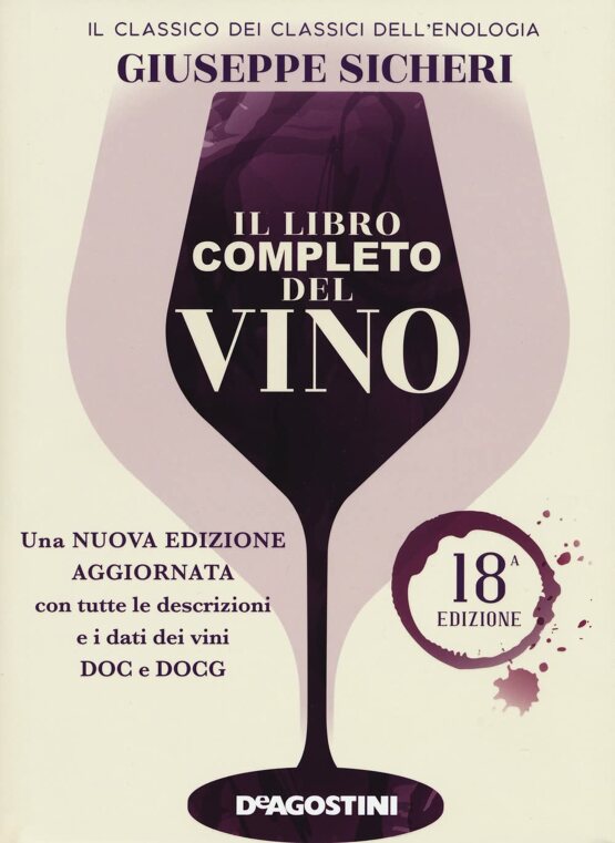 Il libro completo del vino. Nuova edizione