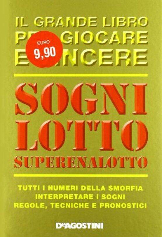 Sogni, lotto, superenalatto