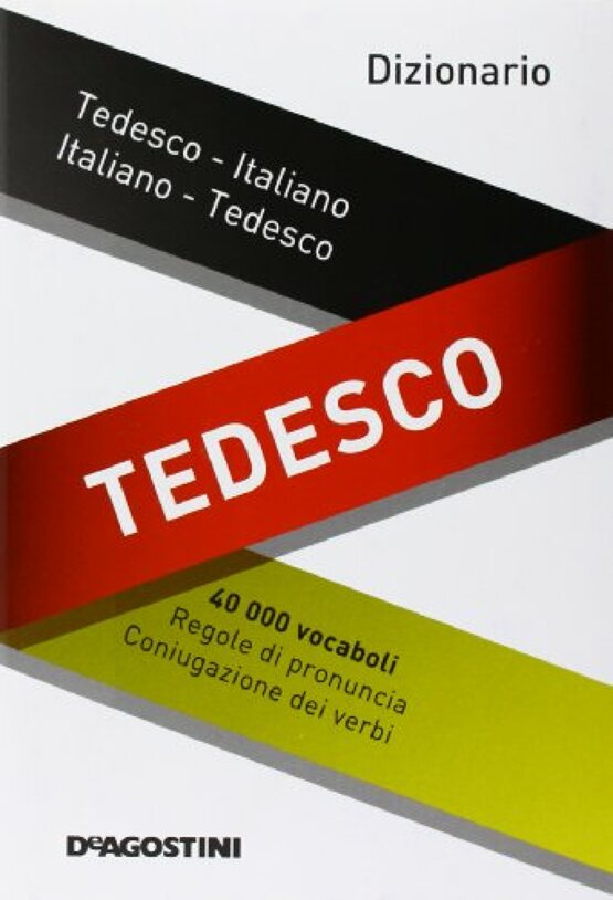 Tedesco Italiano - Italiano Tedesco