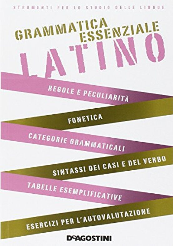 GRAMMATICA ESSENZIALE LATINO 2015