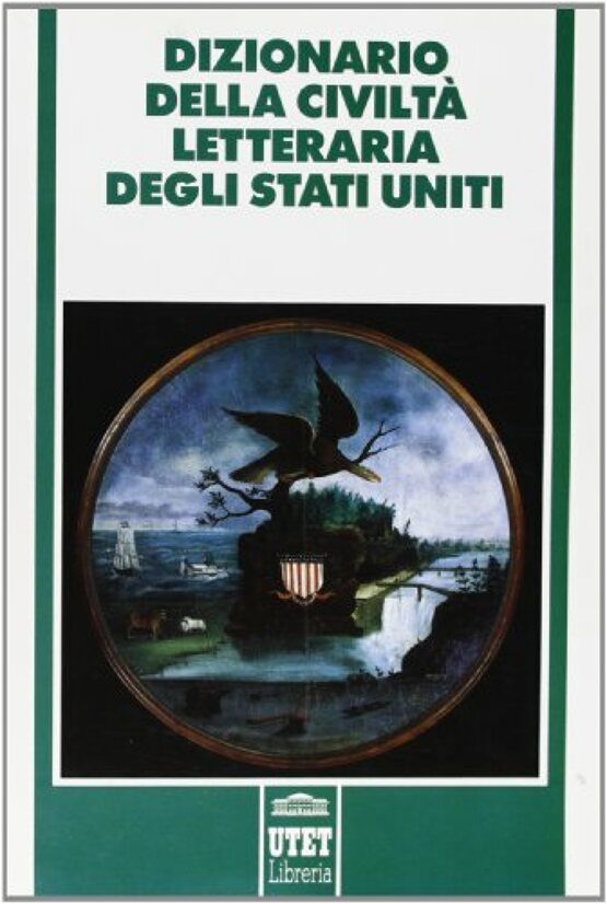 Dizionario della civiltà letteraria degli Stati Uniti