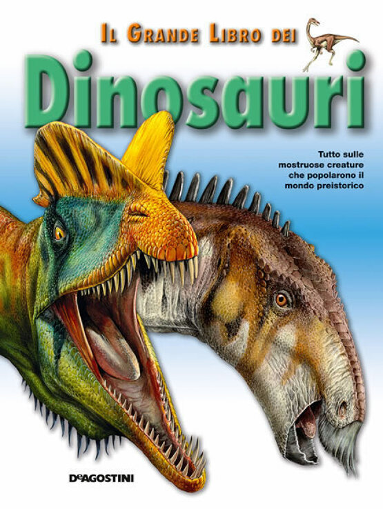 Il grande libro dei dinosauri