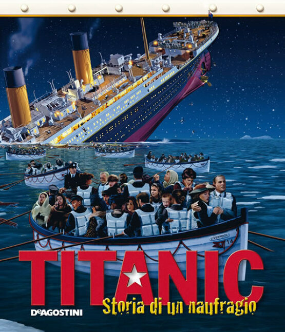 Titanic. Storia di un naufragio