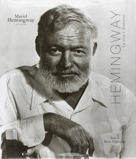 Hemingway. La vita e dintorni di Mariel Hemingway, Boris Vejdovsky (non  disponibile), Libri