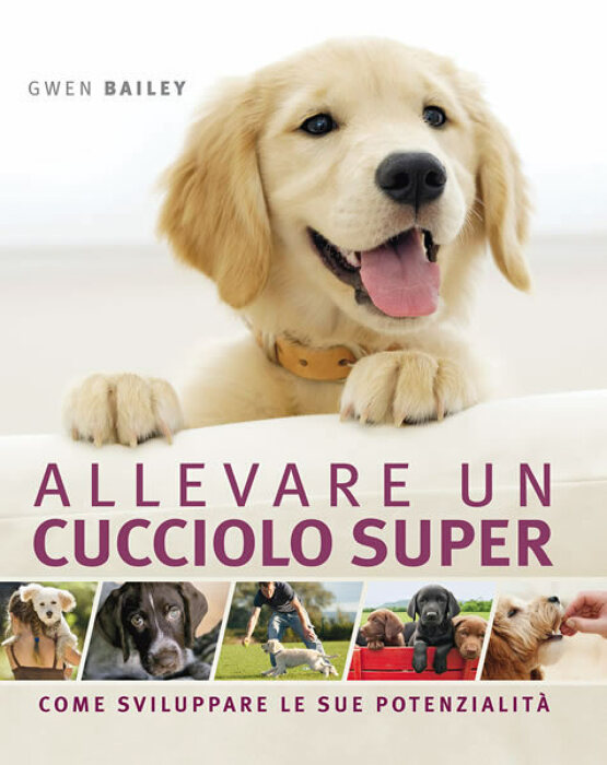 Allevare un cucciolo super