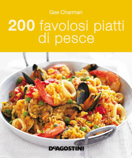 200 favolosi piatti di pesce