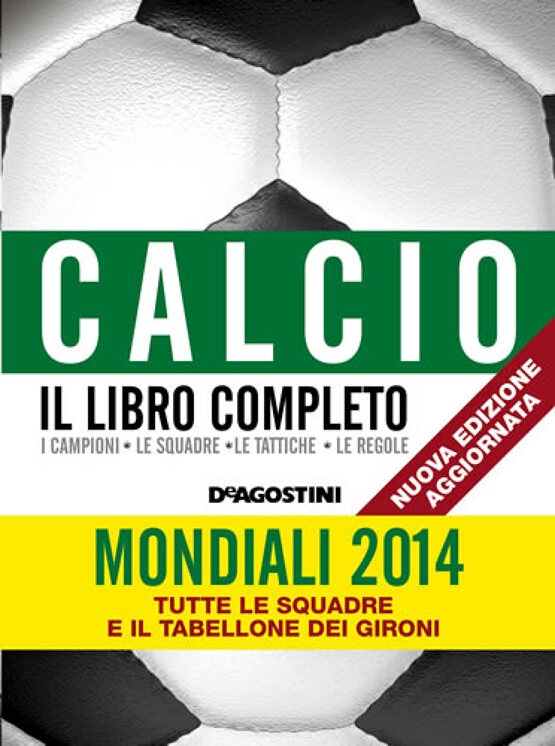 Calcio. Il libro completo