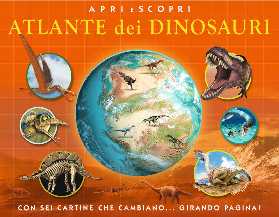 Atlante dei dinosauri. Apri e scopri