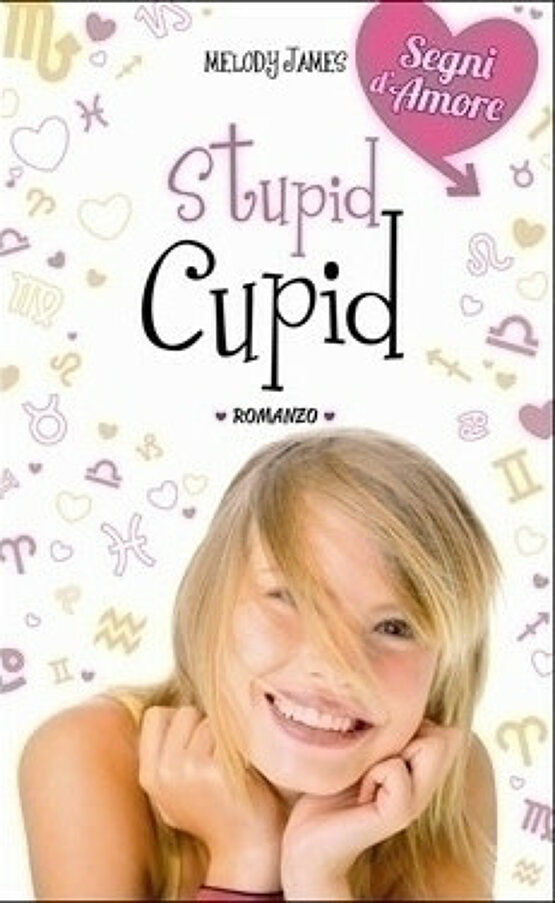 Stupid cupid. Segni d'amore
