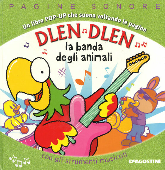 Dlen, dlen la banda degli animali