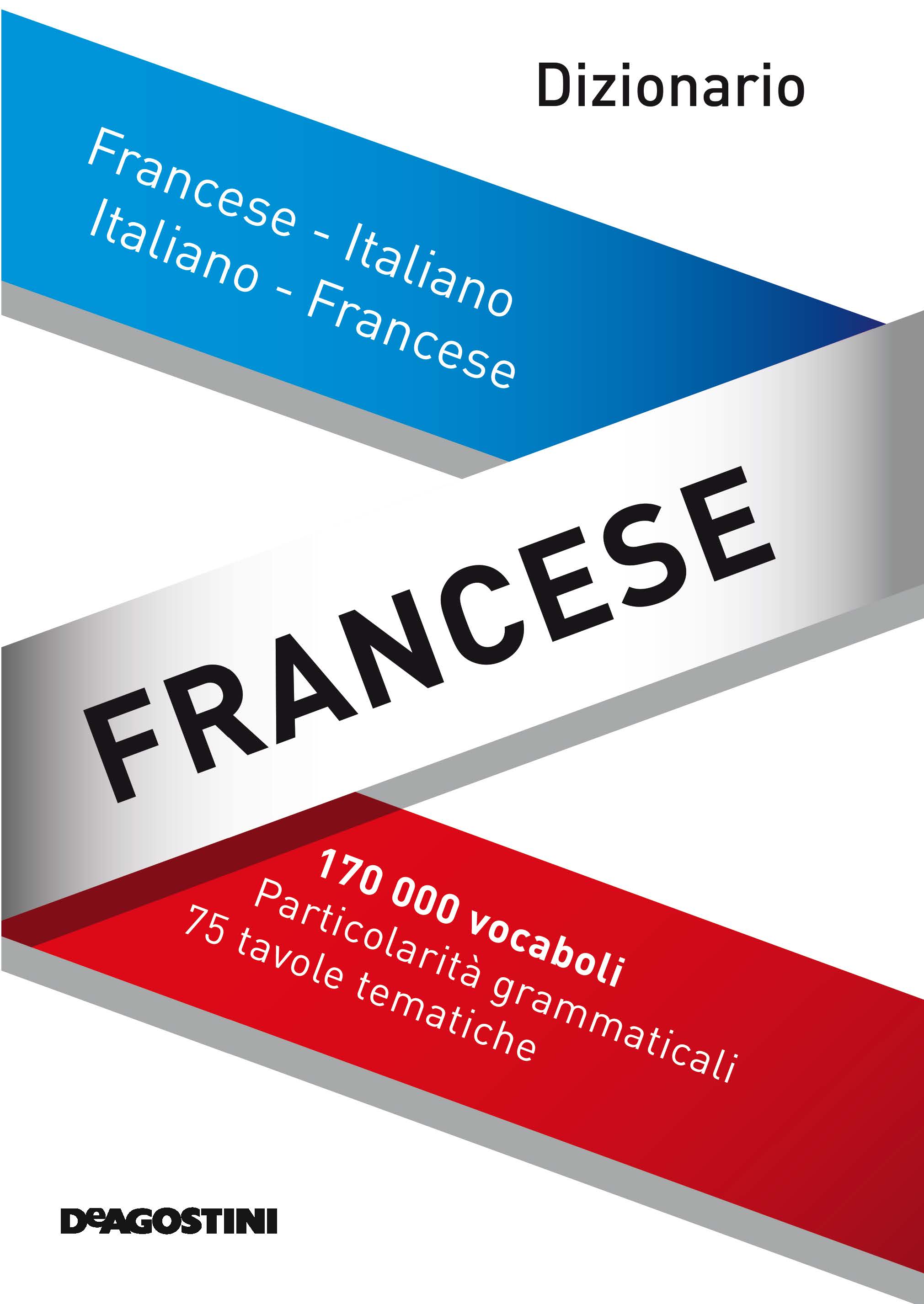 Francese. Dizionario maxi Libri De Agostini Libri