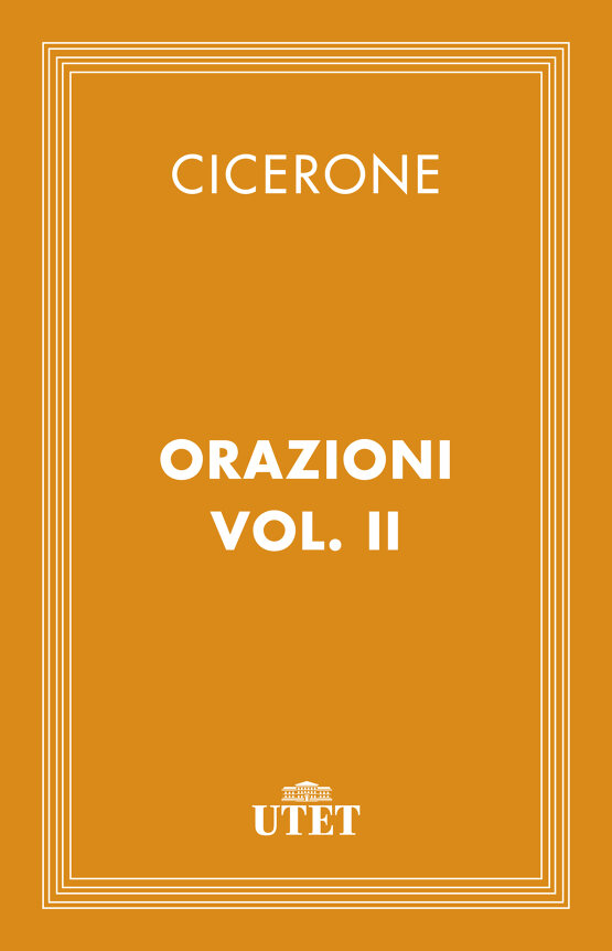 Orazioni/Vol. II