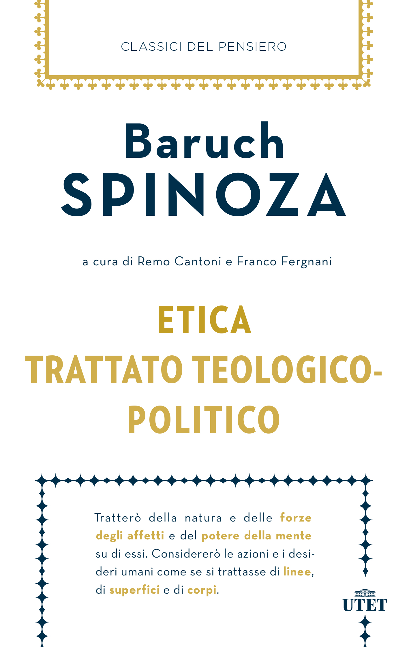 Etica e Trattato Teologico-Politico di Baruch Spinoza, Libri