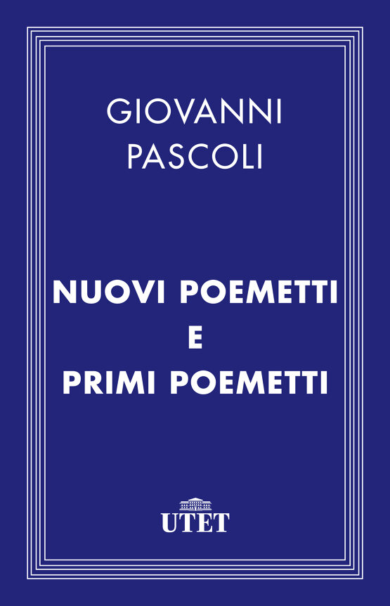 Nuovi poemetti e Primi poemetti