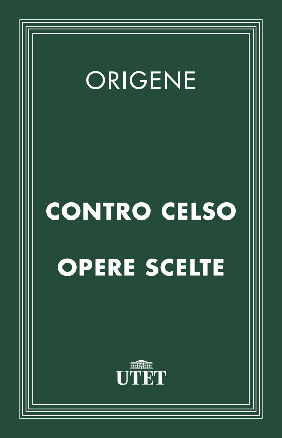 Contro Celso/Opere scelte