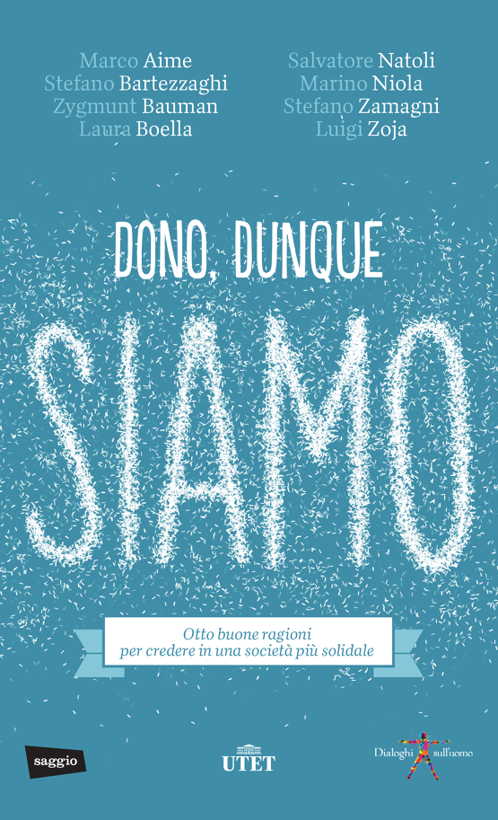 Dono, dunque siamo