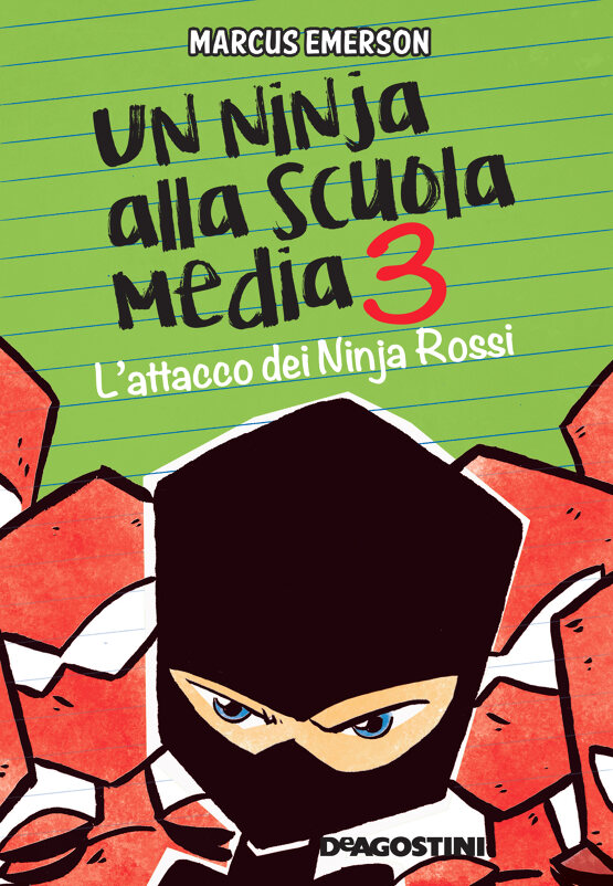 Un ninja alla scuola media 03. L'attacco dei ninja rossi