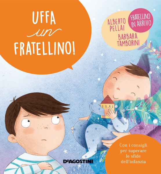 Uffa un fratellino!