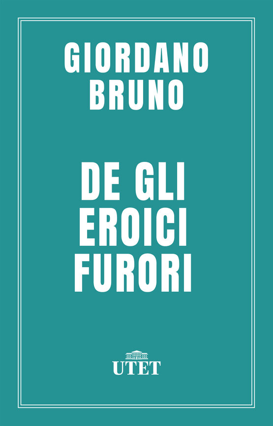 De gli eroici furori