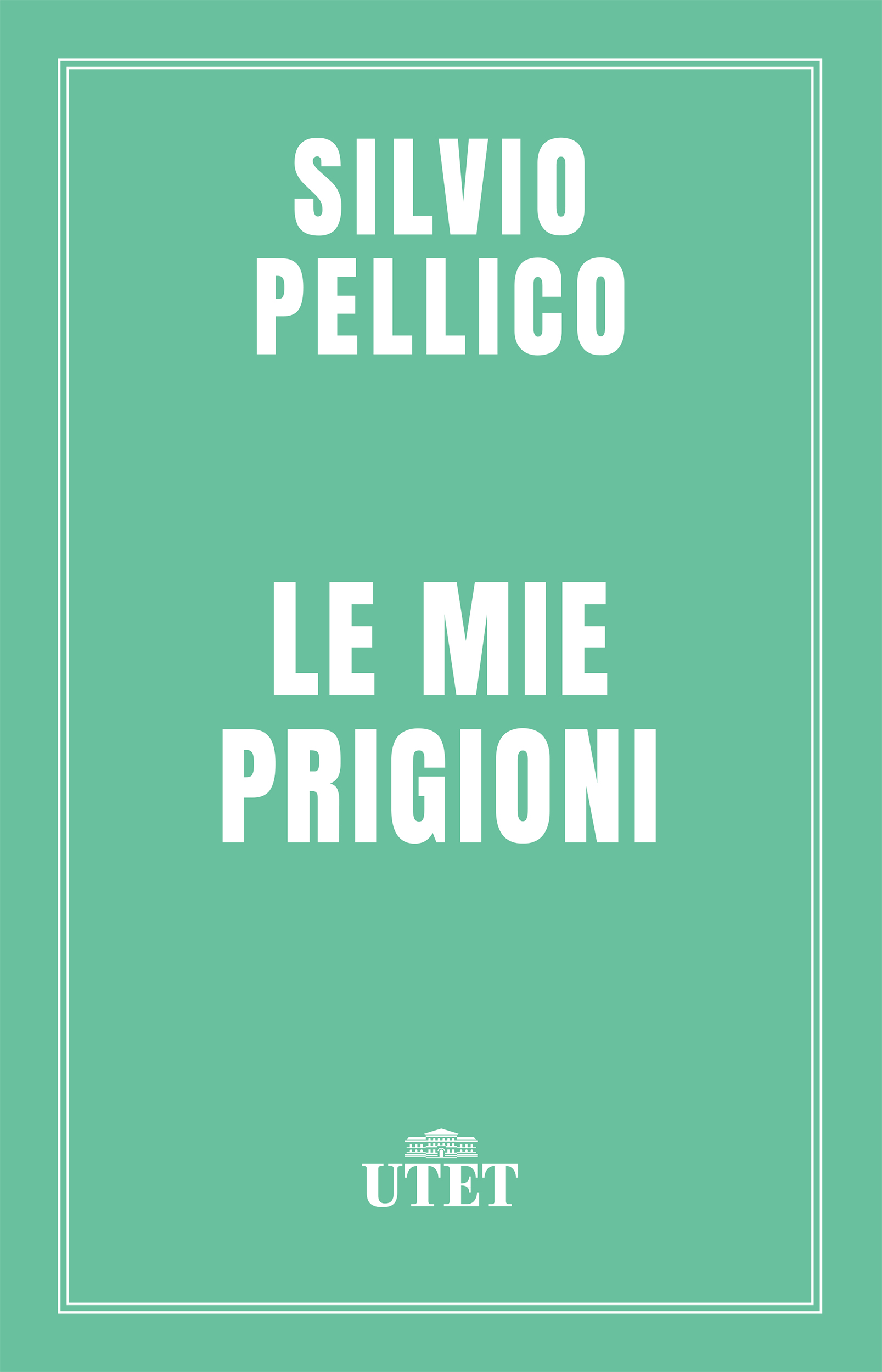 silvio pellico le mie prigioni