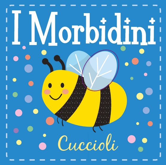 Cuccioli. I morbidini