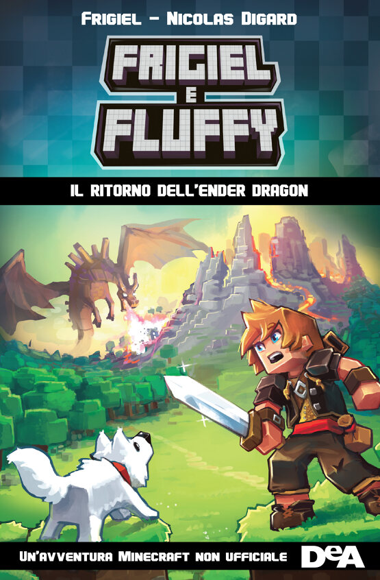 Frigiel e Fluffy. Il ritorno dell'Ender Dragon