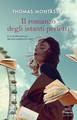 Il romanzo degli istanti perfetti