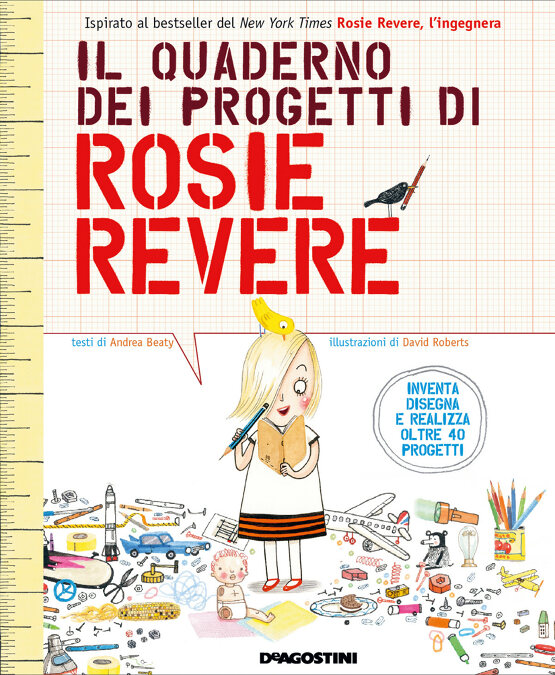 Il quaderno dei progetti di Rosie Revere
