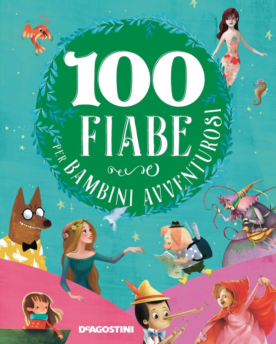 100 fiabe per bambini avventurosi