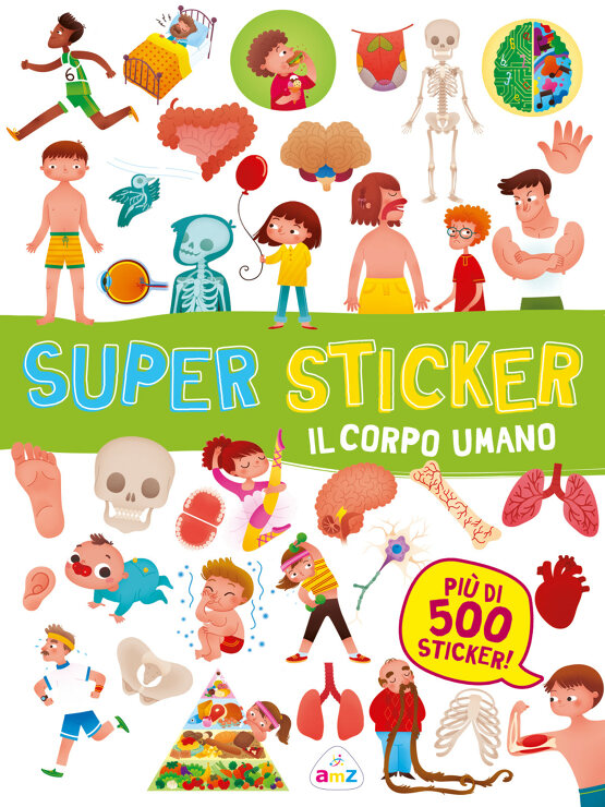 Il corpo umano. Super Sticker