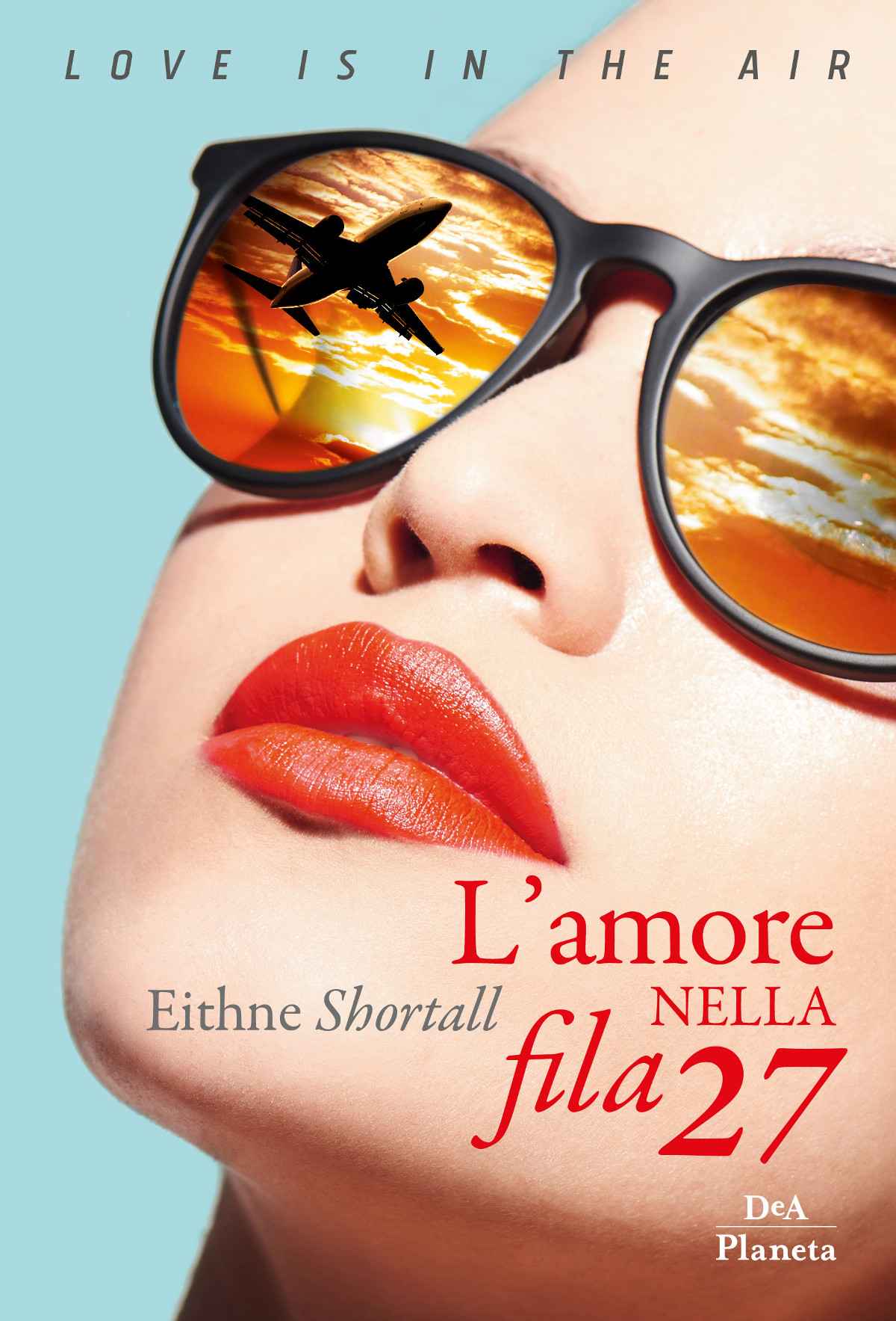 L amore nella fila 27 di Eithne Shortall Libri De Agostini Libri