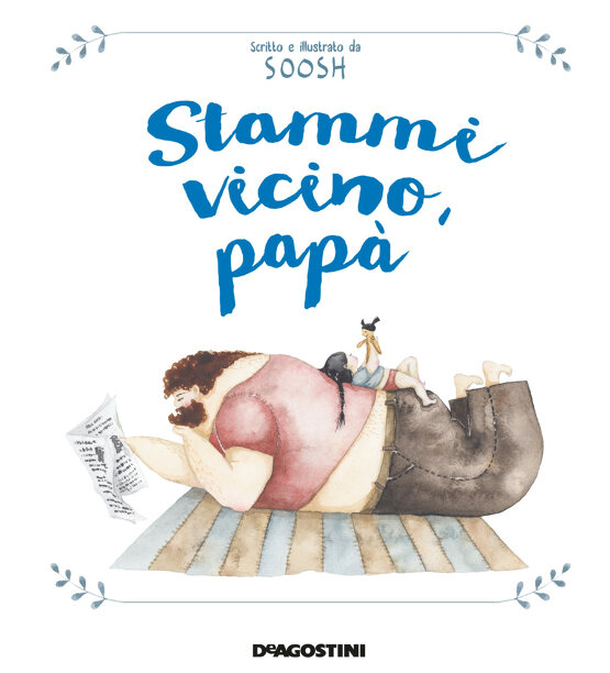 Stammi vicino, papà