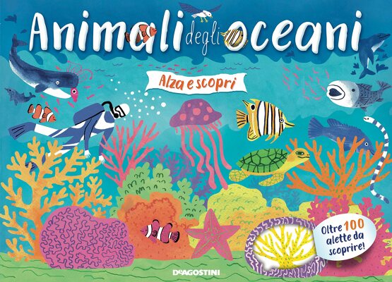 Animali degli oceani. Alza e scopri