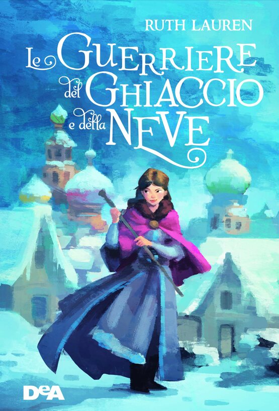 Le guerriere del ghiaccio e della neve