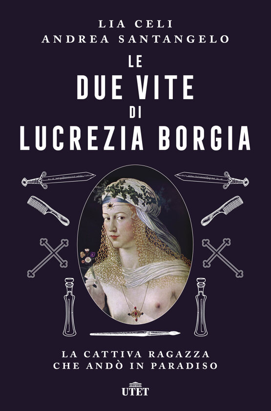 Le due vite di Lucrezia Borgia