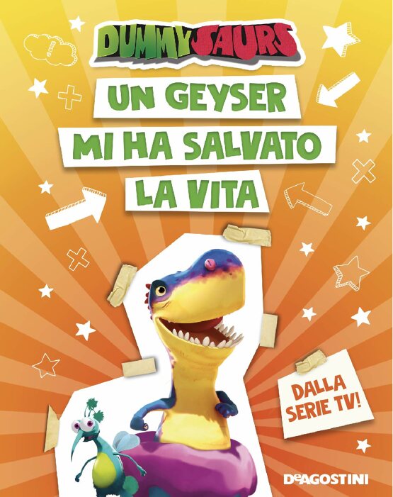 Un geyser mi ha salvato la vita. Dummy Saurs