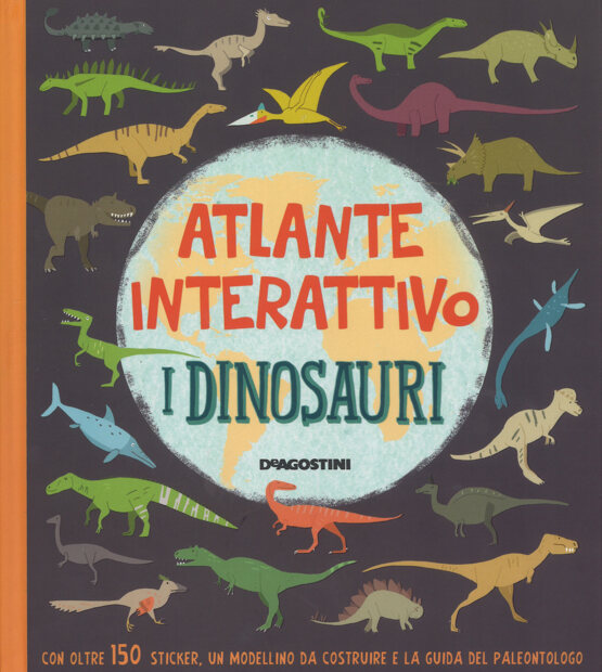 I dinosauri. Atlante interattivo