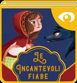 Cappuccetto Rosso (Incantevoli fiabe - App)