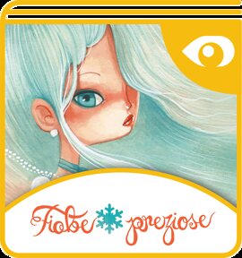 La Regina delle Nevi (Fiabe preziose - App)