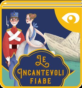 Il soldatino di stagno (Incantevoli fiabe - App)