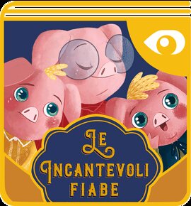 I tre porcellini (Incantevoli fiabe - App)