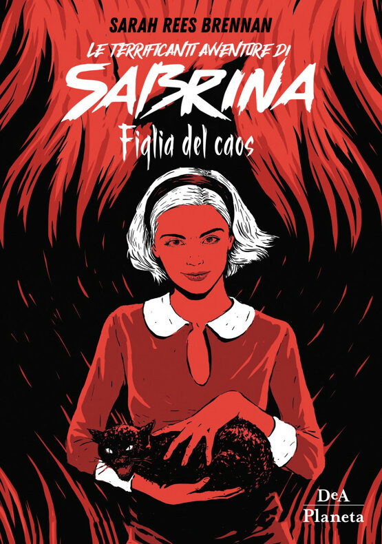 Le terrificanti avventure di Sabrina. Figlia del caos