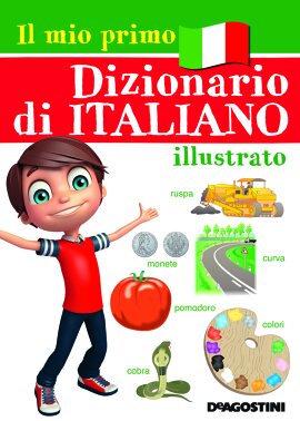 Il mio primo dizionario di italiano illustrato