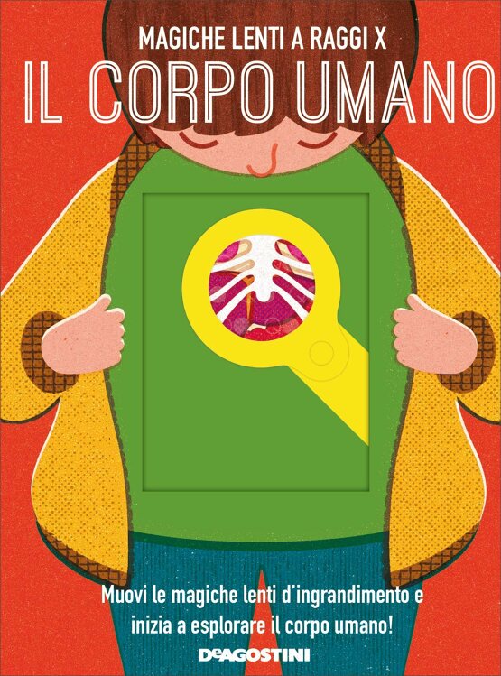 Il corpo umano. Magiche lenti a raggi x di Nancy Dickman