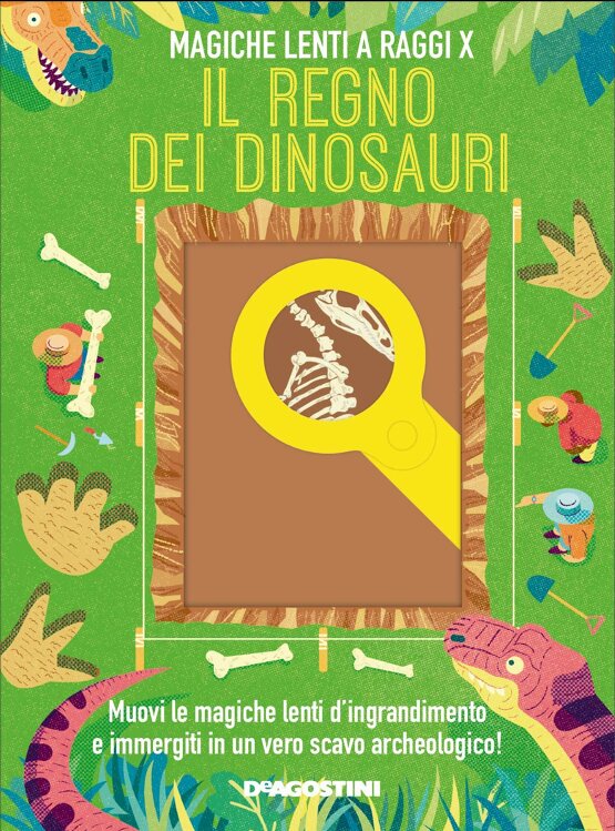 Il regno dei dinosauri. Magiche lenti a raggi X