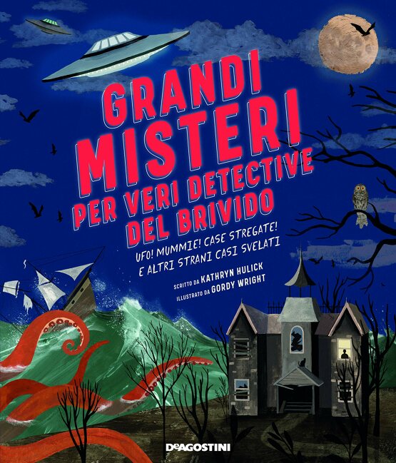 Grandi misteri per veri detective del brivido