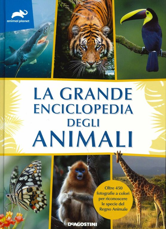 La grande enciclopedia degli animali di Graziano Ciocca