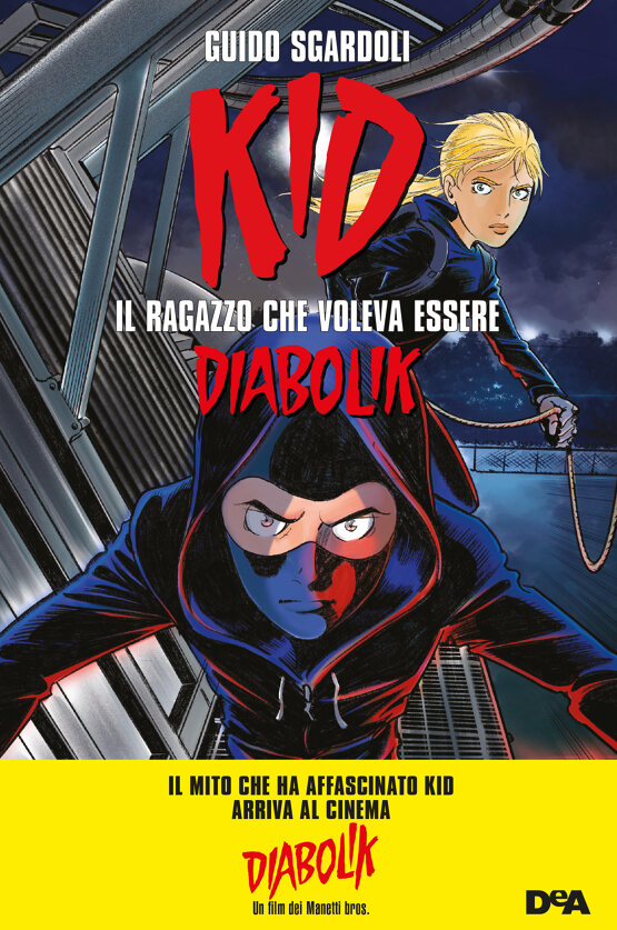 Kid. Il ragazzo che voleva essere Diabolik