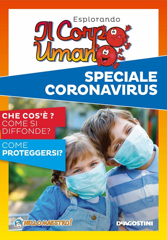 Esplorando il corpo umano. Speciale Coronavirus