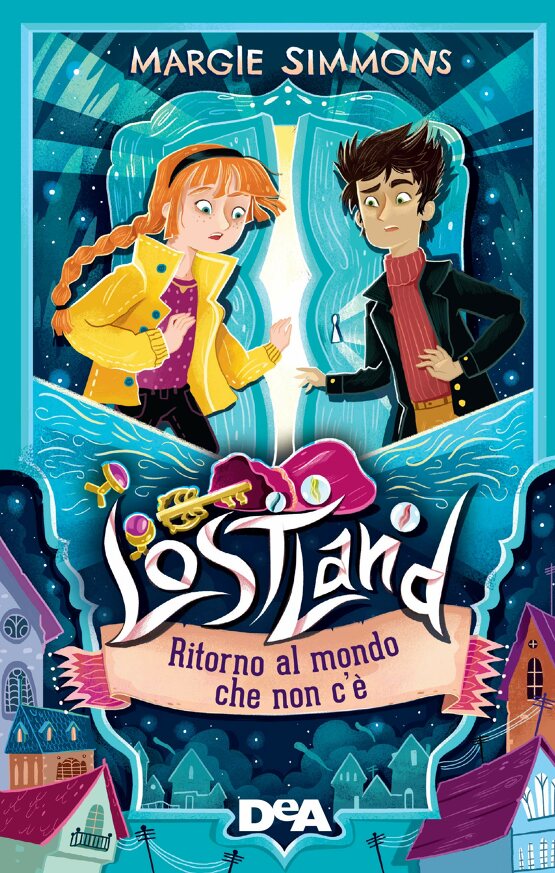 Ritorno al mondo che non c'è. Lostland